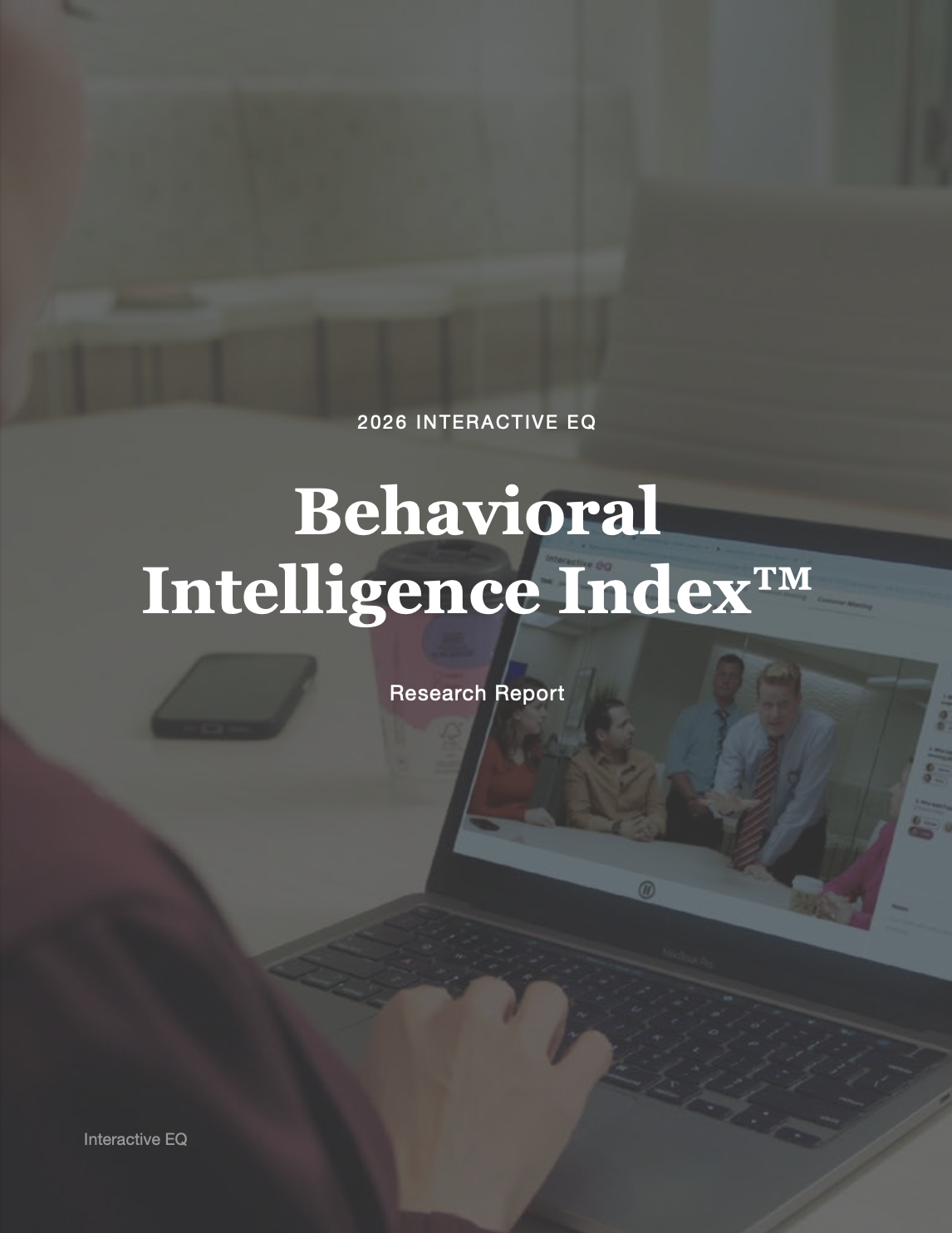 Interactive EQ 2026 Behavioral Intelligence Index™ Research Report