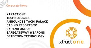 Xtract One Technologies Announces Tachi Palace Casino Resorts To Expand  Use Of Safegateway Weapons Detection Technology 