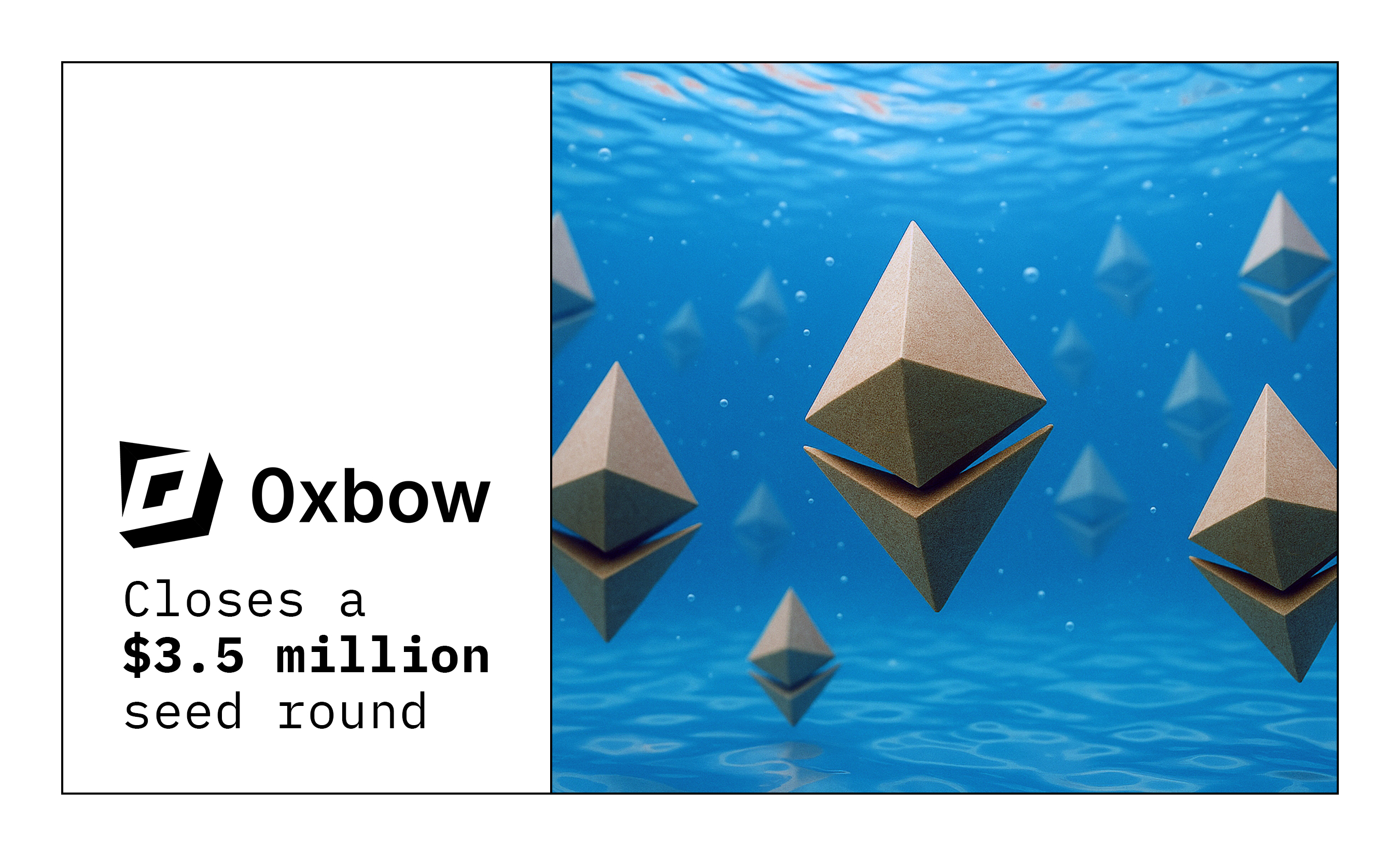 0xbow raises $3.5 million