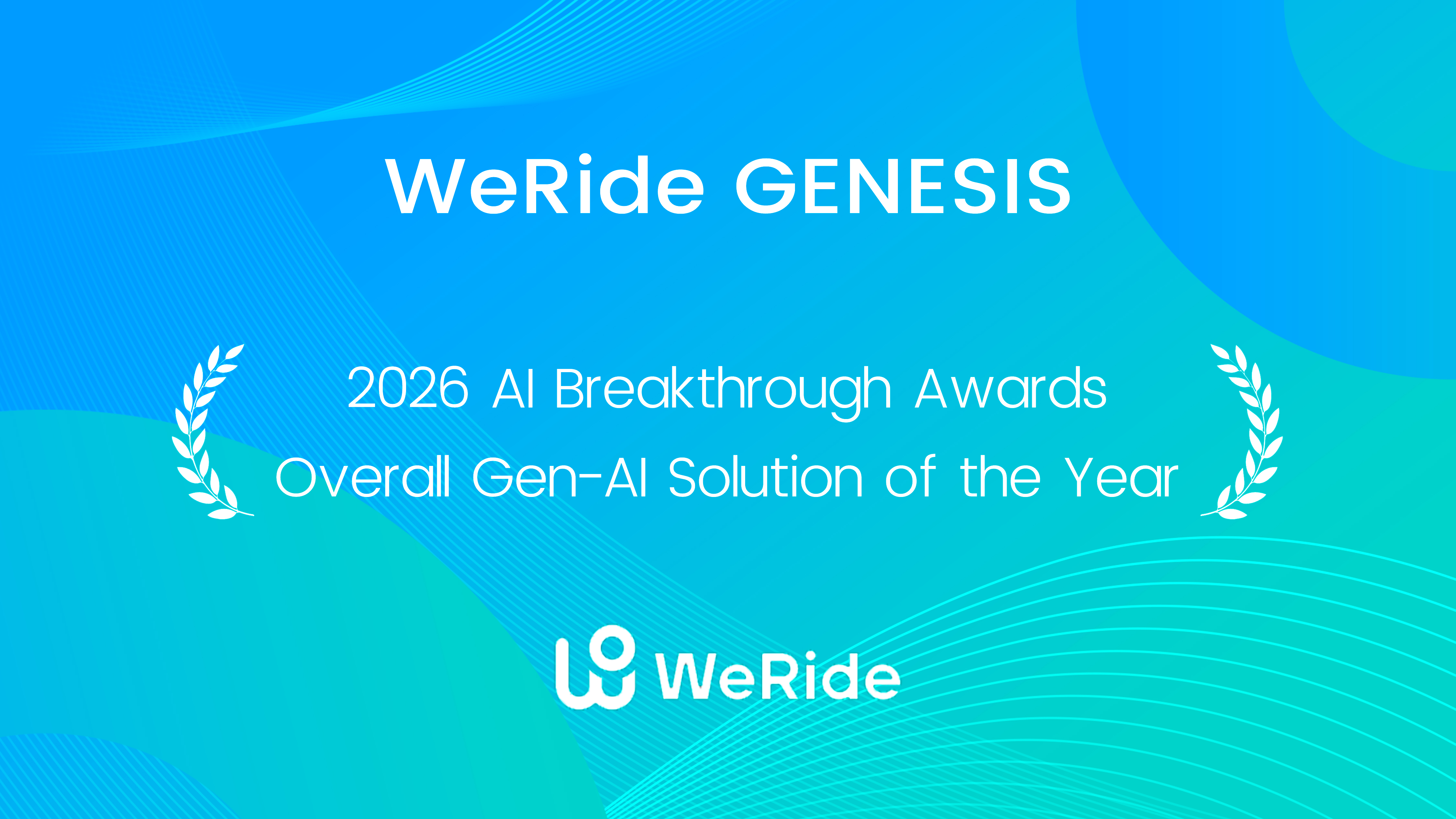 WeRide GENESIS has won “Overall Gen-AI Solution of the Year” at the 2026 AI Breakthrough Awards