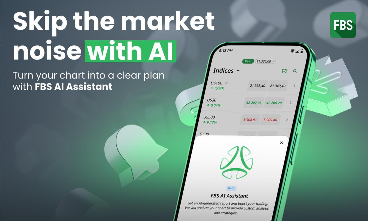 FBS AI Assistant Helps Traders Skip Market Noise and Focus on Strategy