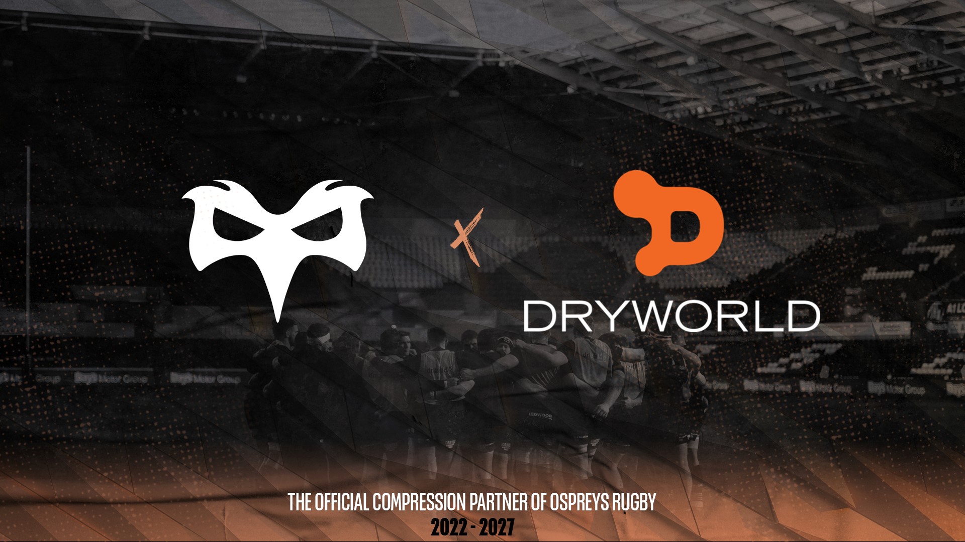 DRYWORLD - THE OFFICIAL COMPRESSION PARTNER OF OSPREYS RUGBY 2022 - 2027