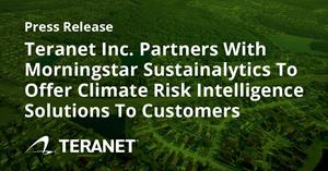 Teranet Inc. Partners with Morningstar Sustainalytics to Offer Climate Risk Intelligence Solutions to Customers
