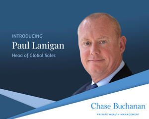 Paul Lanigan - New Head of Global Sales - Chase Buchanan