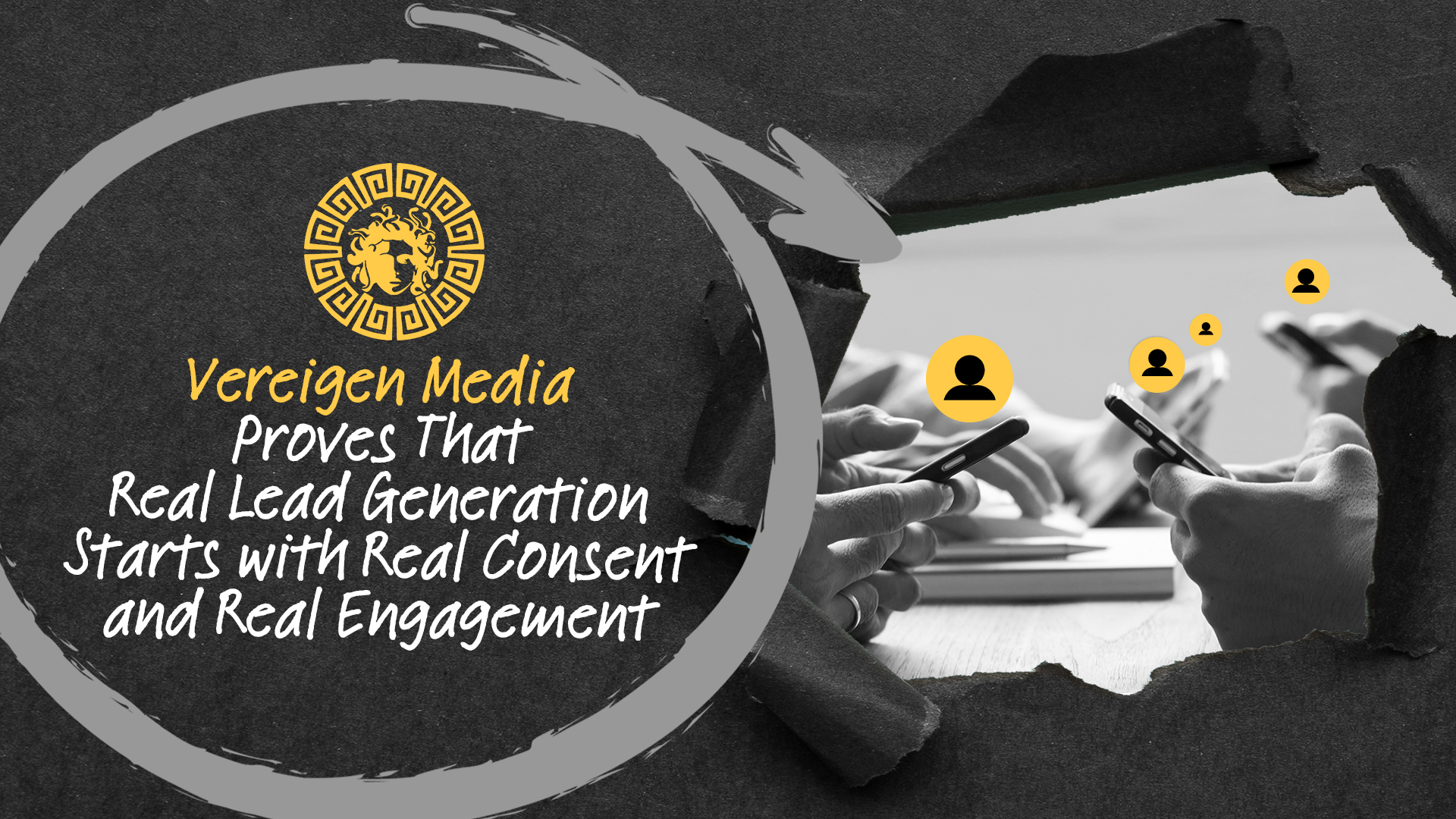 Vereigen Media Proves That Real Lead Generation Starts with Real Consent and Real Engagement