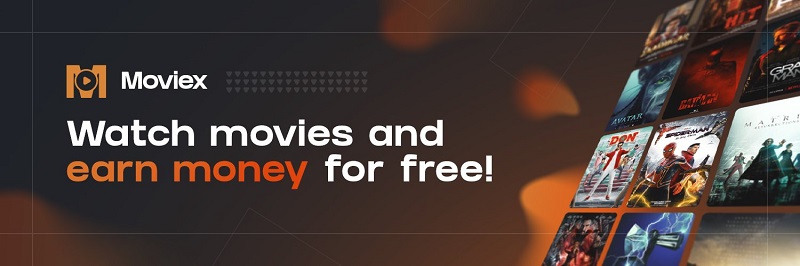 Watch Movies and Start Earning with MovieX the Ultimate