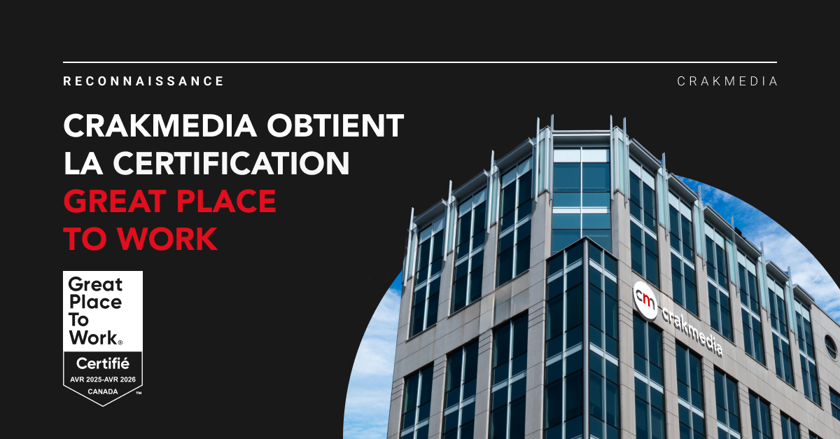 Crakmedia est certifiée Great Place to Work