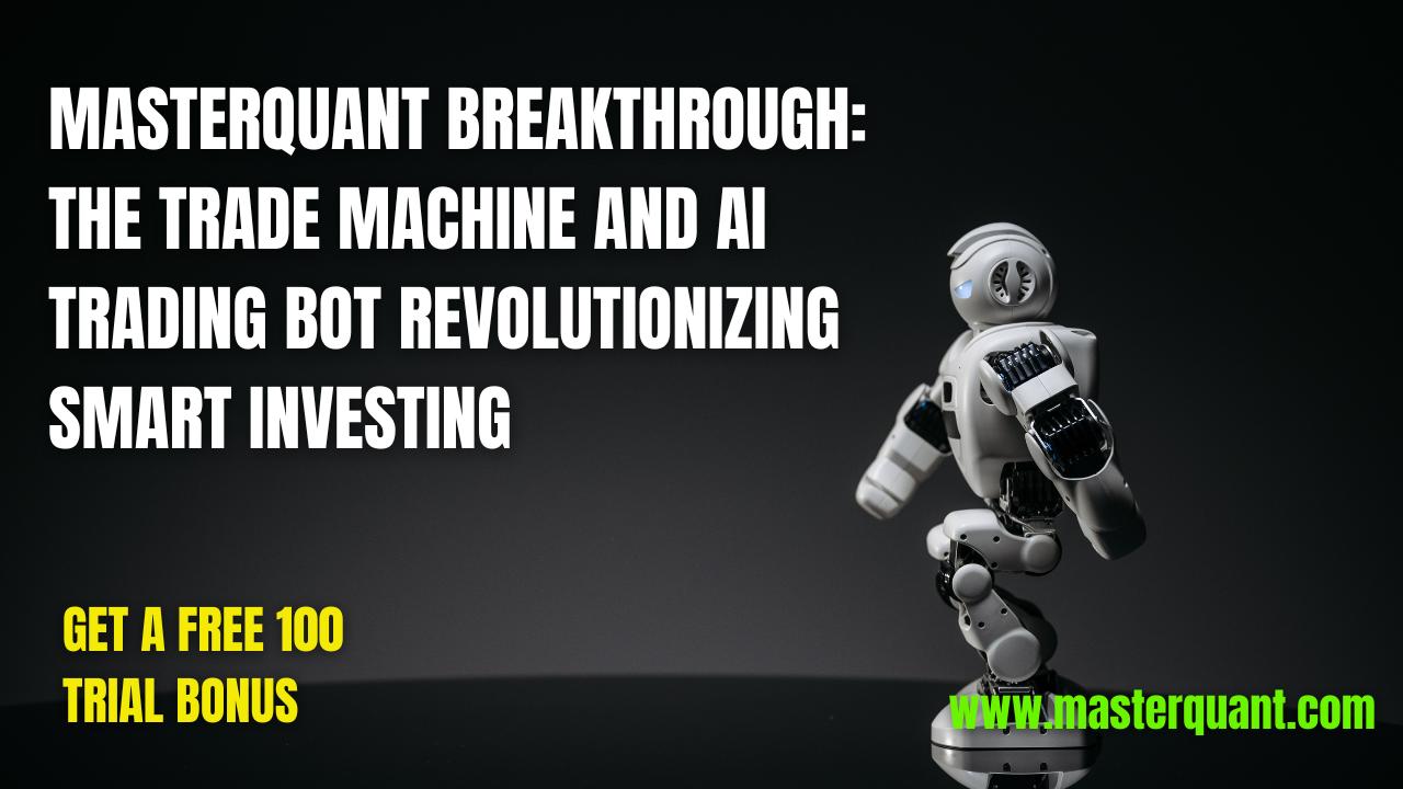 Masterquant - AI trade Bot