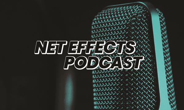 New Net Effects Podcast