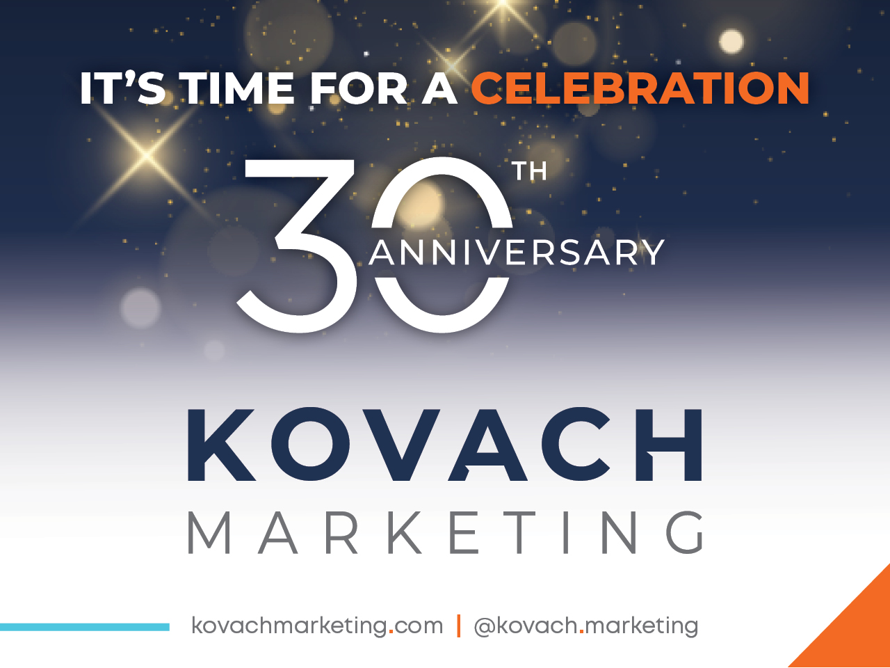 KOVACH MARKETING CELEBRATES 30 YEARS SERVING THE  HOMEBUILDING AND REAL ESTATE INDUSTRIES