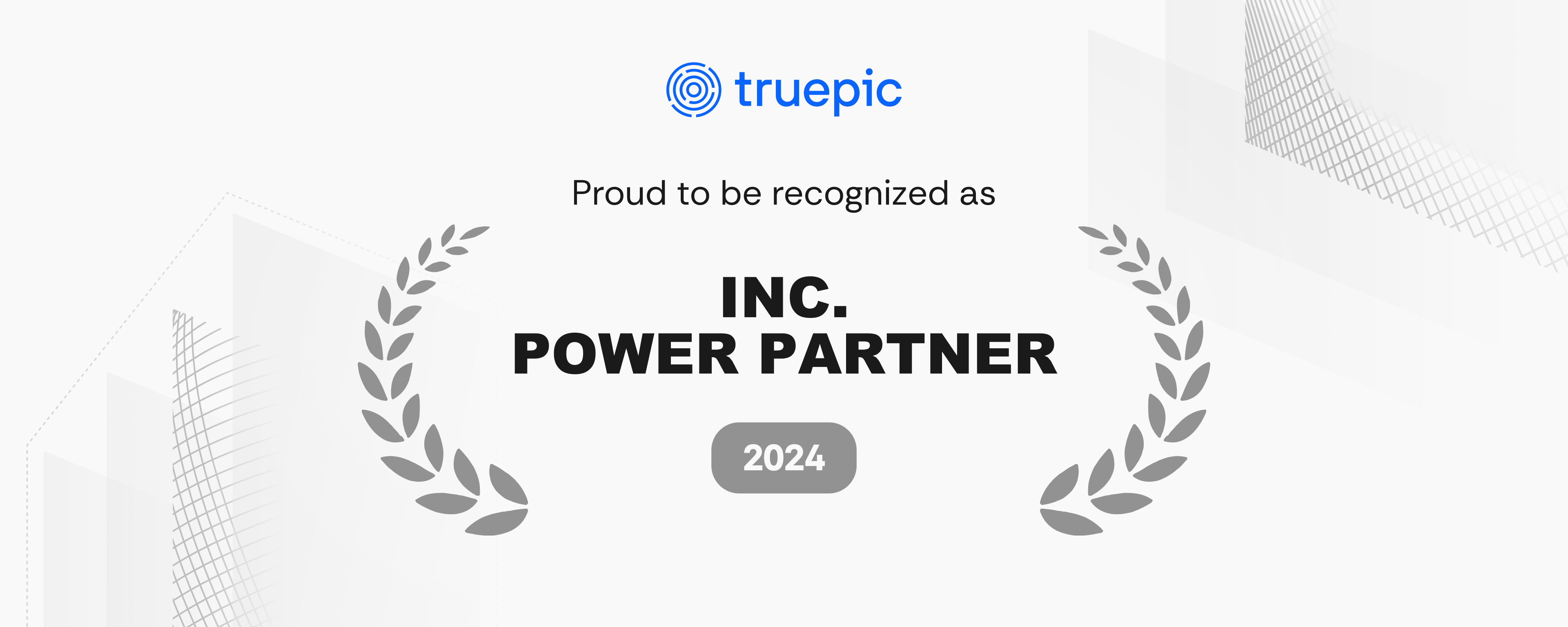 Inc. awards Truepic as a 2024 Power Partner