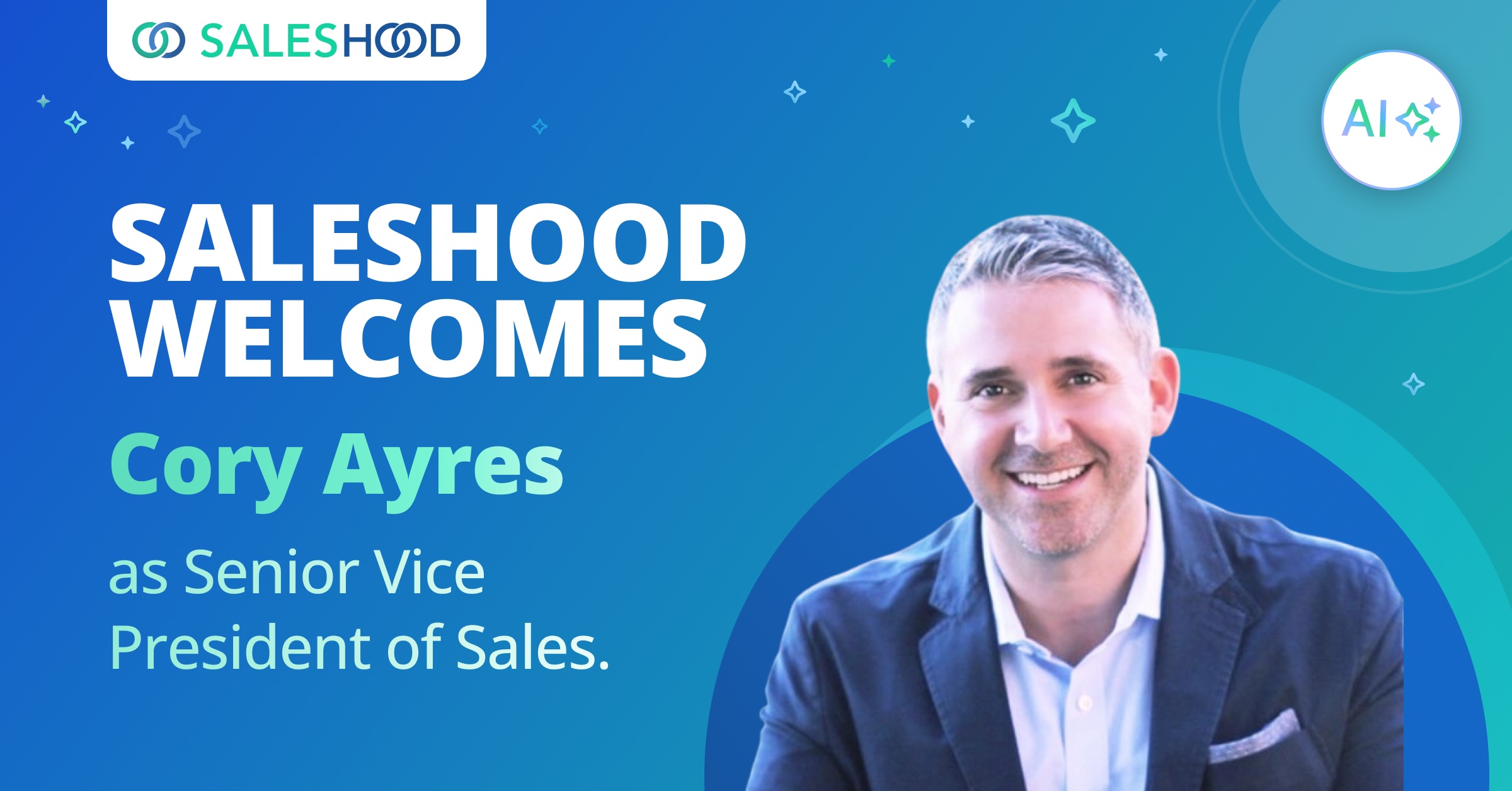 SalesHood Welcome Cory Ayres as SVP Sales