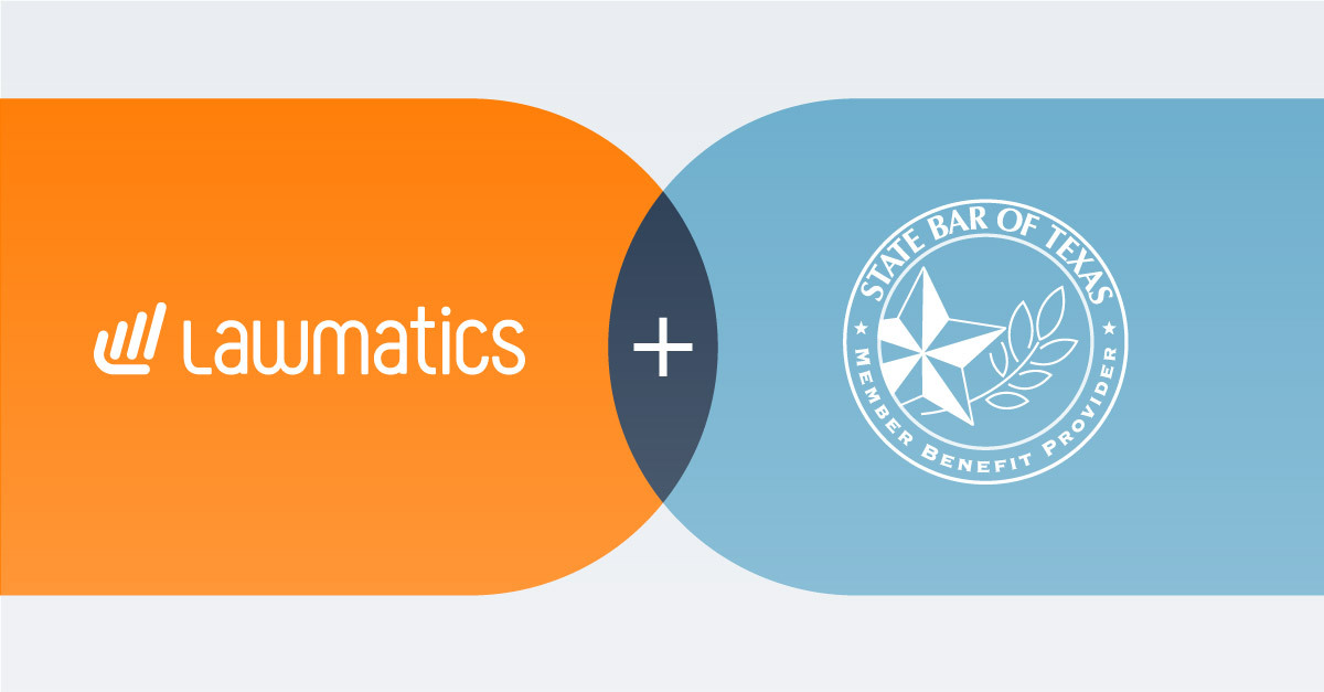 Lawmatics Joins State Bar of Texas Member Benefit Program