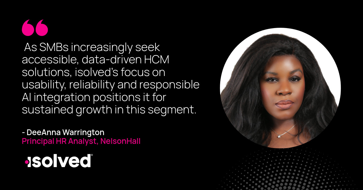 isolved Named a Leader in NelsonHall’s HCM Technology & GenAI Evaluation for SMBs