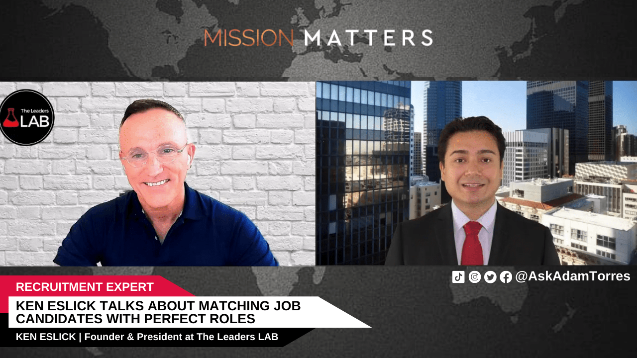 Ken Eslick was interviewed by host Adam Torres on the Mission Matters Business Podcast.