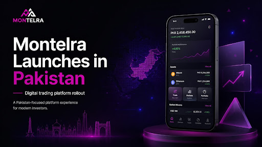 Montelra Announces the Launch of Its Trading Platform in Pakistan