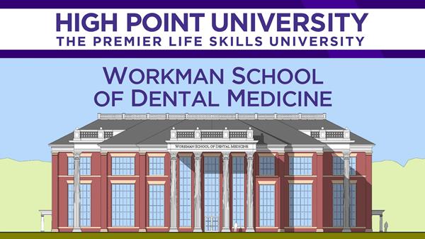 HPU's Workman School of Dental Medicine