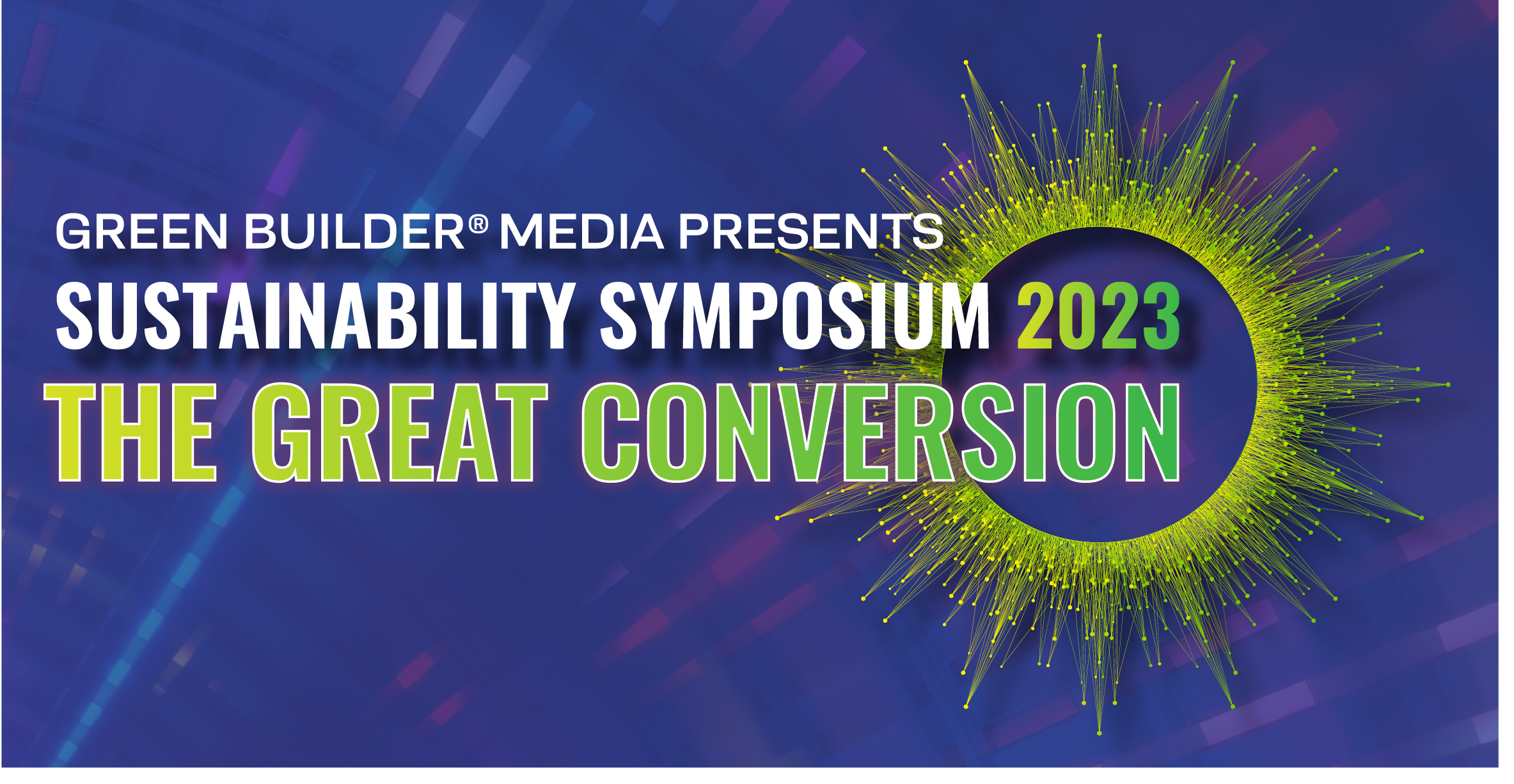 Green Builder Media Announces 7th Annual Virtual Sustainability Symposium