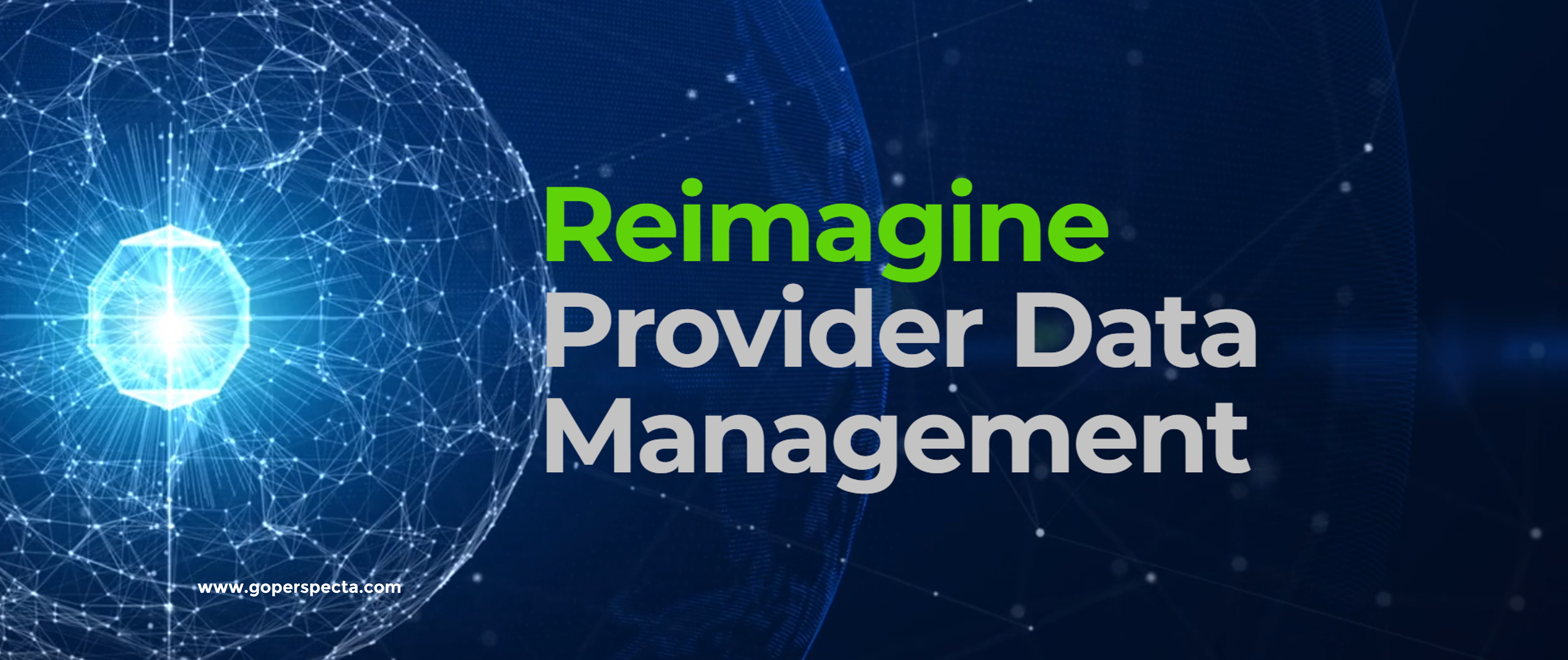 Perspecta reimagines provider data management with AI & Machine Learning