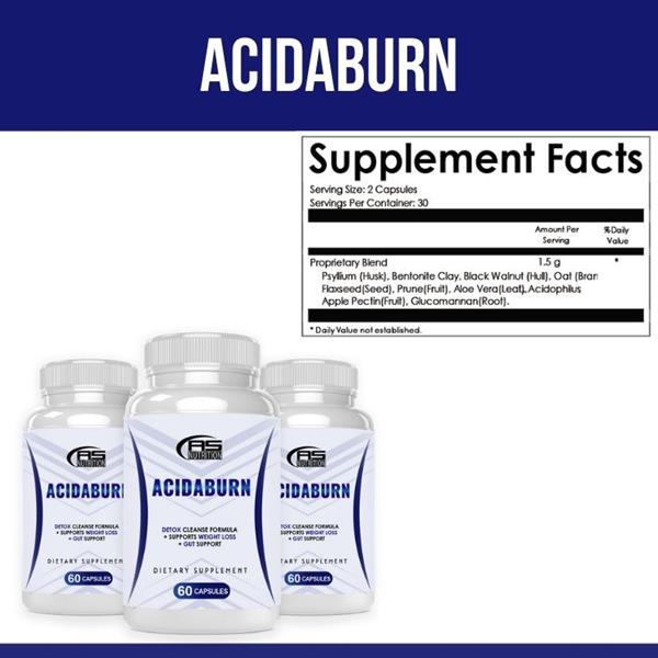 Acidaburn ingredients have weight loss proprieties because contain Black Walnut, Psyllium Husk, Aloe Vera, Bentonite Clay, Flaxseed, Prune, Oat, Acidophilus, Apple pectin, Glucomannan.