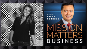 Emily Duke and Aaron Cummins are interviewed on the Mission Matters Business Podcast with Adam Torres. 