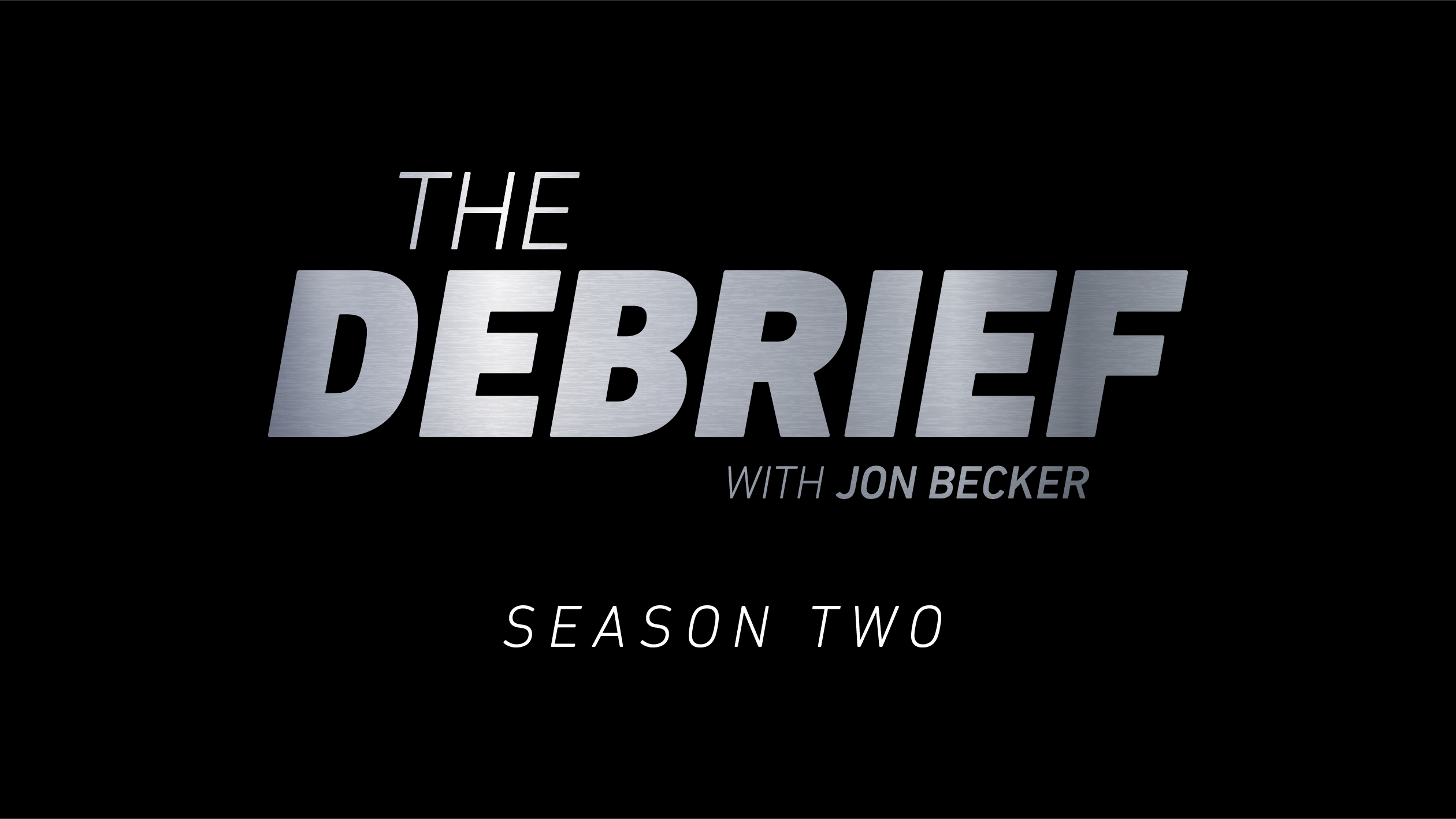 The Debrief with Jon Becker Season 2