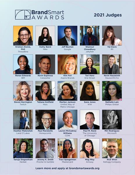 2021 BrandSmart Awards Jury includes brand marketers from around the globe. The judges will critique each brand marketing entry on creativity, thought leadership, execution, and measurable results.