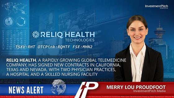 Reliq Health, a rapidly growing global telemedicine company, has signed new contracts in California, Texas and Nevada, with two physician practices, a hospital and a Skilled Nursing Facility: Reliq Health, a rapidly growing global telemedicine company, has signed new contracts in California, Texas and Nevada, with two physician practices, a hospital and a Skilled Nursing Facility