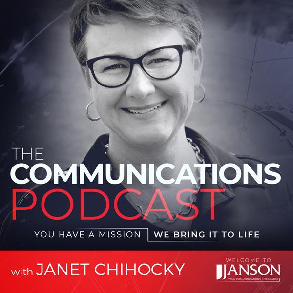 The Communications Podcast with Janet Chihocky