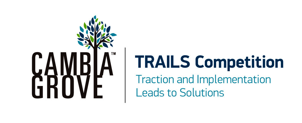 Cambia Grove TRAILS Competition: Traction and Implementation Leads to Solutions