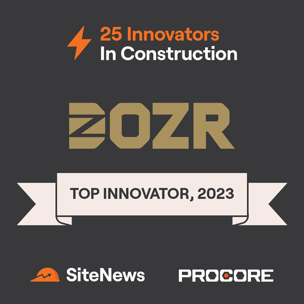 DOZR Named as one of Canada’s 25 Innovators in Construction!