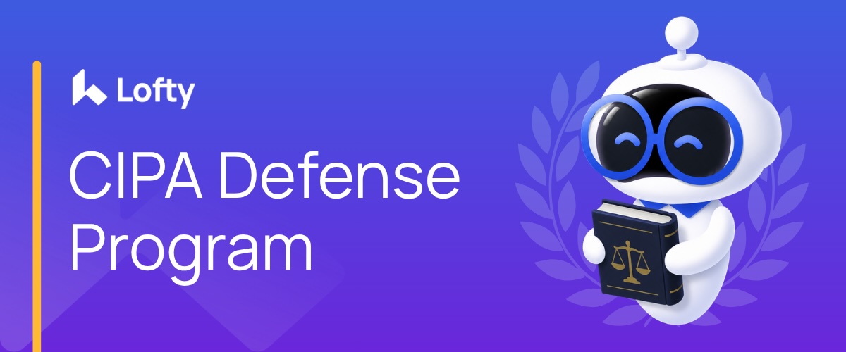 Lofty Launches CIPA Defense Program to Shield Real Estate Professionals from Meritless Litigation — at No Cost