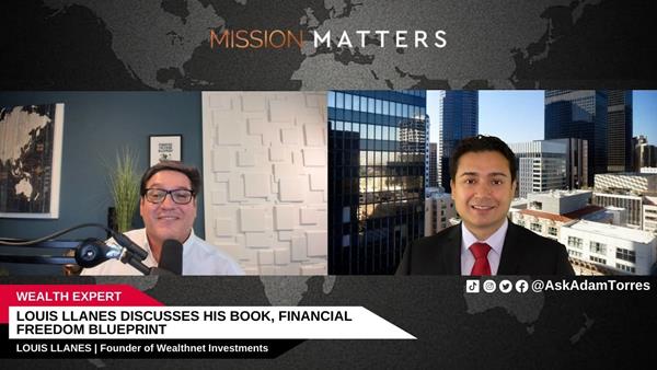 Louis Llanes was interviewed by Adam Torres of Mission Matters Money Podcast. 