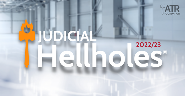 Judicial Hellholes 2022-2023