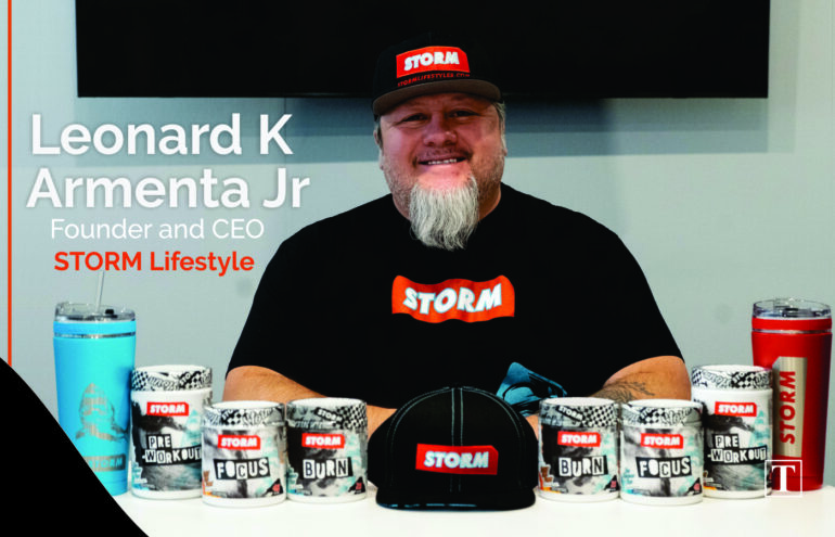 Leonard K. Armenta Jr. - Founder and CEO of STORM Lifestyle