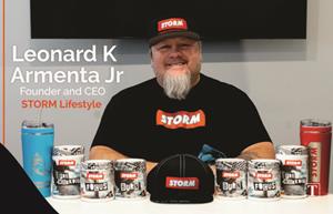 Leonard K. Armenta Jr. - Founder and CEO of STORM Lifestyle
