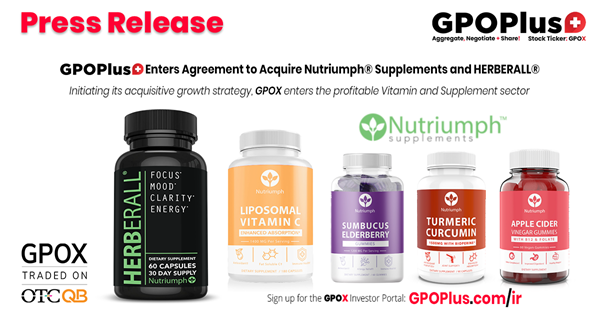 GPOPlus+ Enters Agreement to Acquire Nutriumph® Supplements and HERBERALL®
