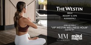 VIP Westin Wellness Hour