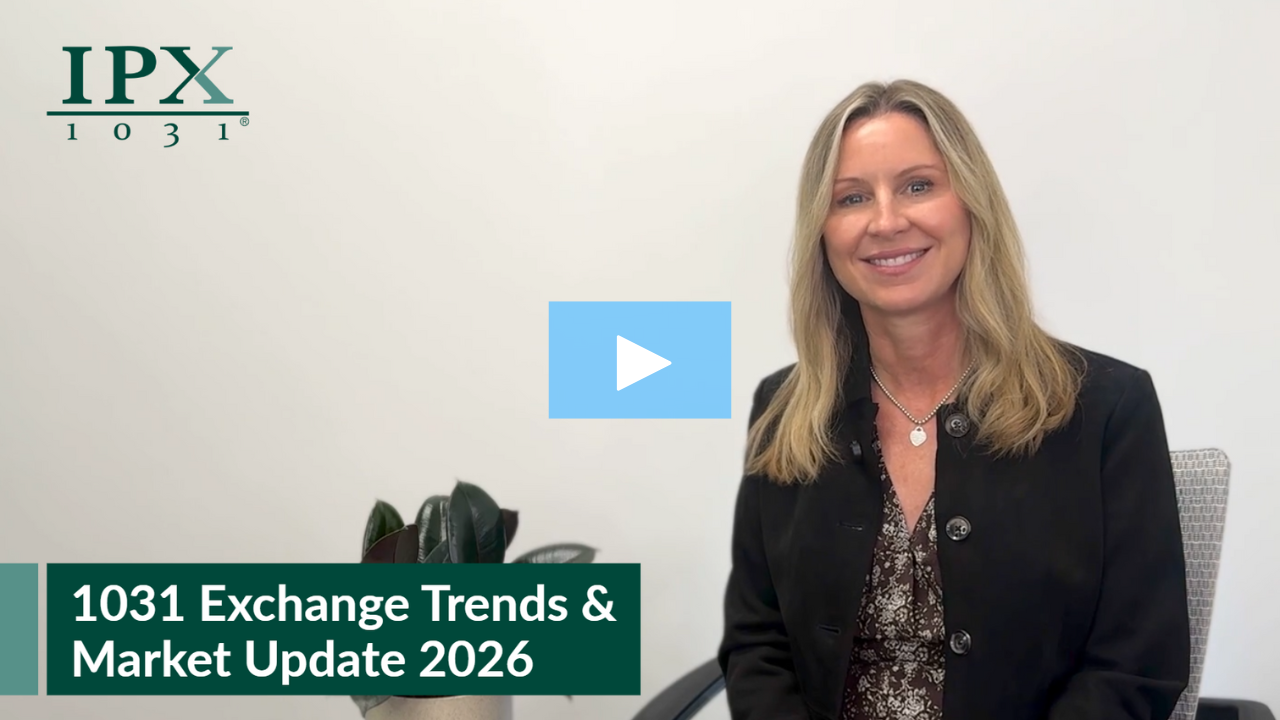 IPX1031 Releases 2026 Trends: Key Insights for the CRE Market and 1031 Exchanges