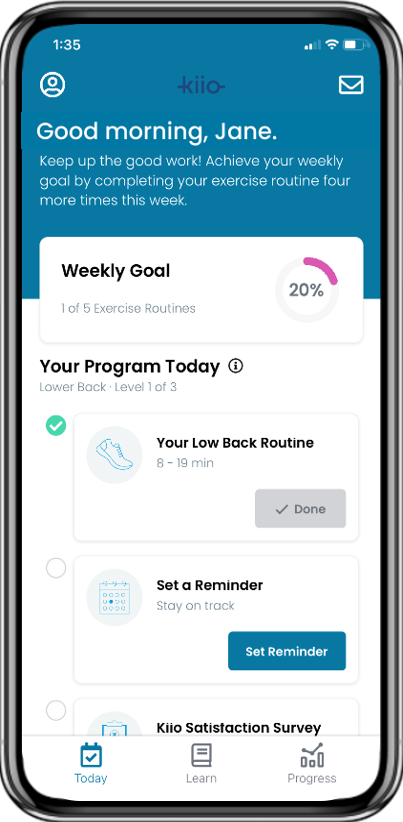 Kiio's interface is simple and easy for members to use right away - with no waiting for equipment, scheduling a clinical consult, or learning how to use sensors or motion tracking. Kiio integrates advanced software and clinical practice guidelines to individualize each member's program to their needs, sets goals and adapts the program to member feedback, monitors progress and advances members as they feel better.