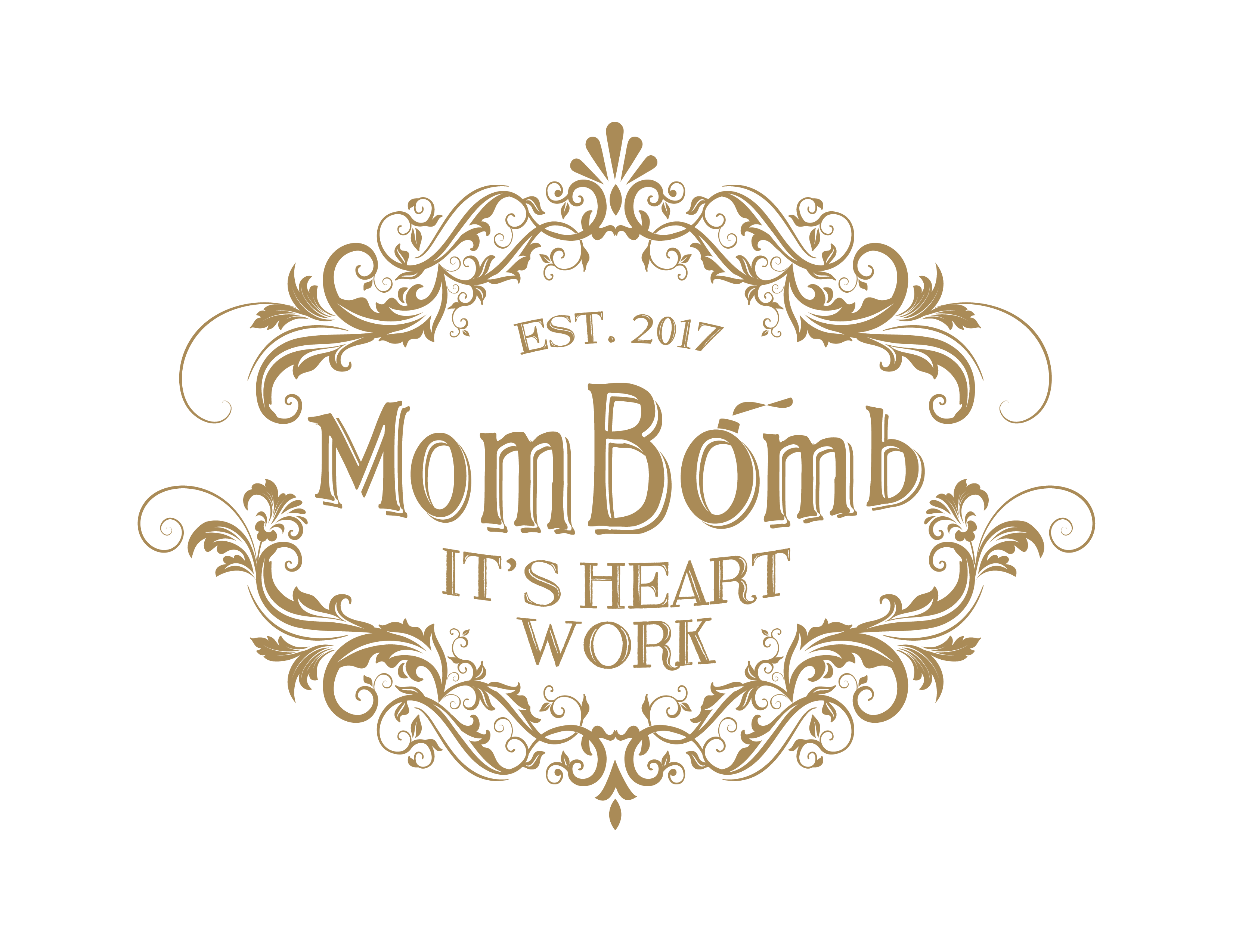 Mom Bomb - It's Heart Work