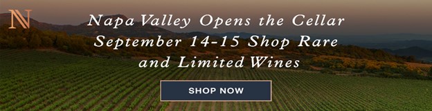 Shop Rare and Limited Napa Valley Wines September 14-15, 2021