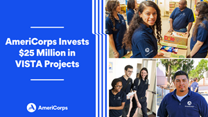AmeriCorps Invests $25 Million in VISTA Projects to Address Poverty in 35 States