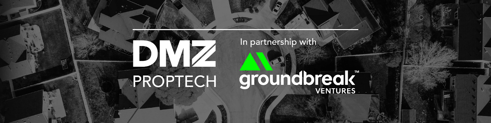 The DMZ and GroundBreak Ventures launch PropTech incubator program, helping Canadian startups transform the global real estate landscape