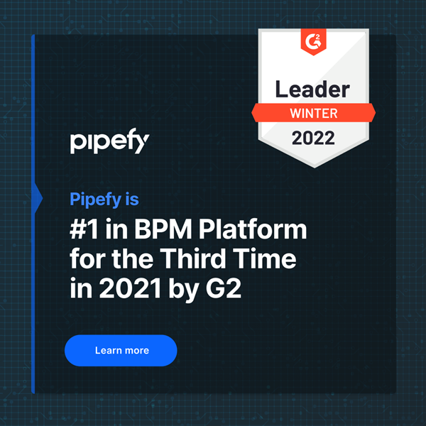 Pipefy Named the #1 Business Process Management Platform for the Third Time by G2
