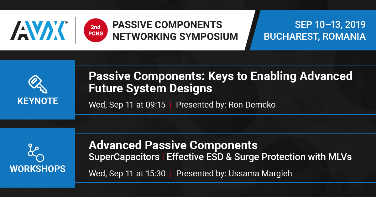 AVX is Keynoting, Sponsoring, & Contributing to the Technical Program of the 2019 Passive Components Networking Symposium