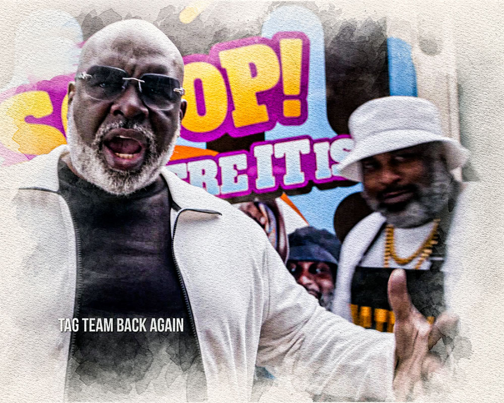 TAG TEAM 'SCOOP THERE IT IS'