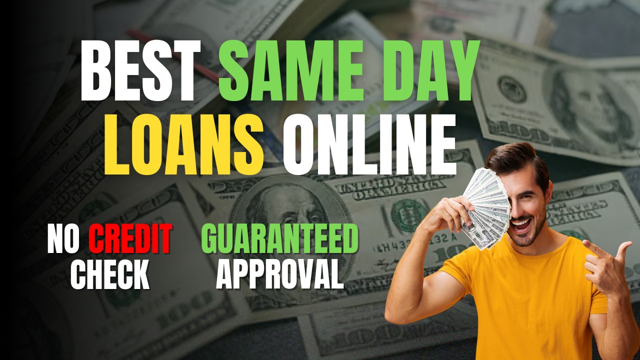 Best Same Day Loans Online