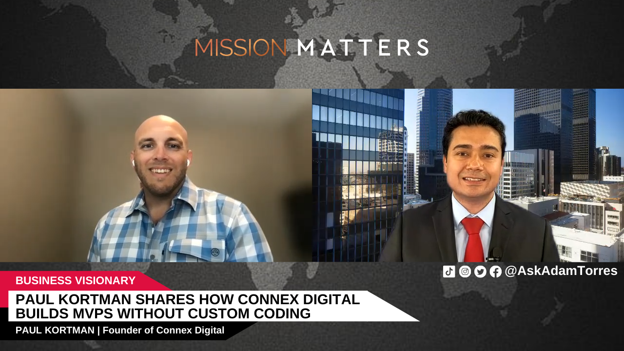 Paul Kortman was interviewed on the Mission Matters Innovation Podcast by Adam Torres.