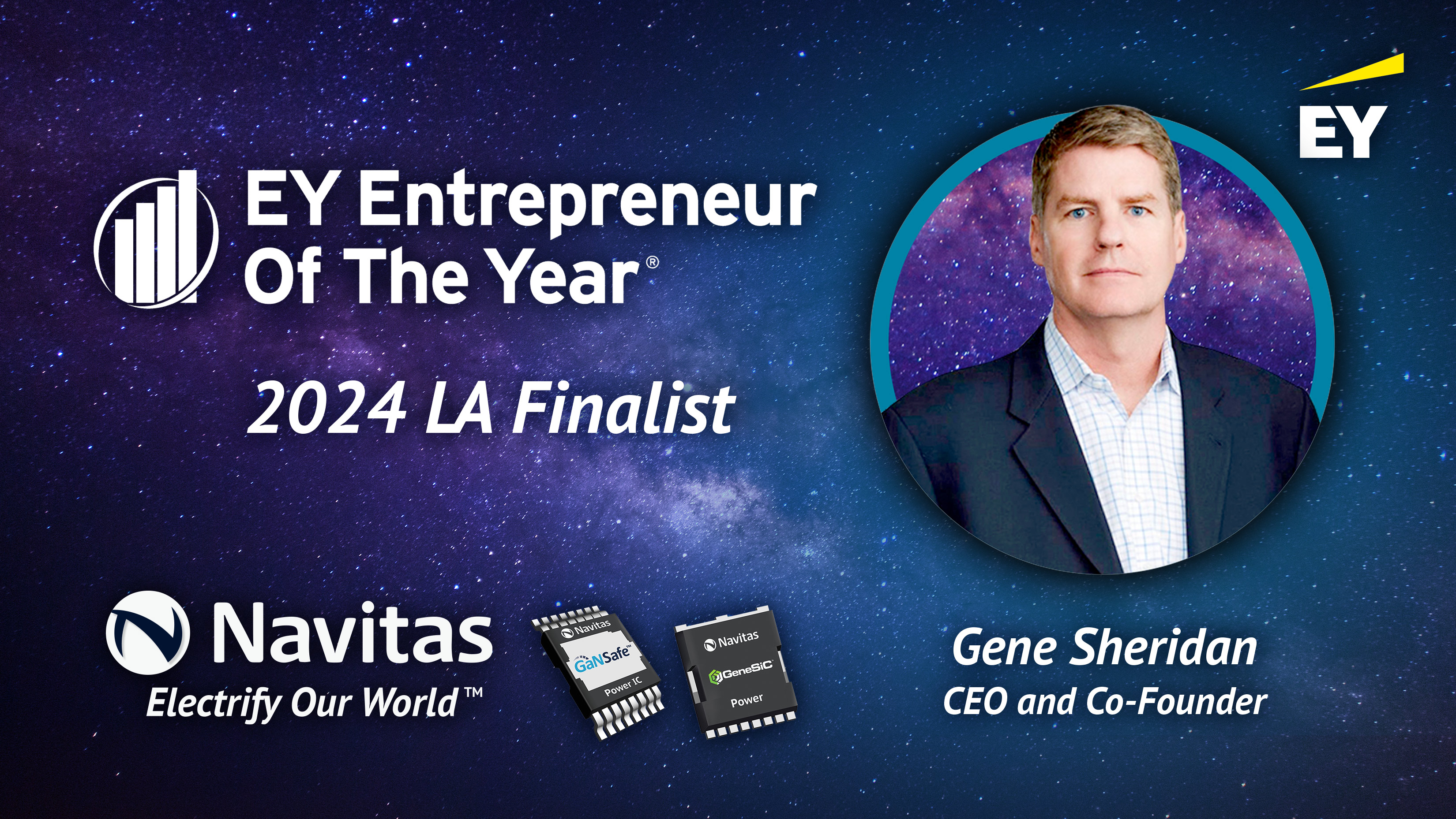 EY Announces Gene Sheridan of Navitas Semiconductor as an Entrepreneur Of The Year® 2024 Greater Los Angeles Award Finalist